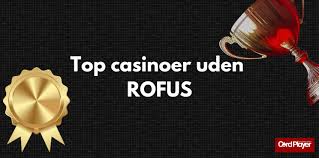 Casino Uden Om Rufus Rejse Ind i Verdenen af Online Spil Casino Uden Om Rufus Rejse Ind i Verdenen af Online Spil